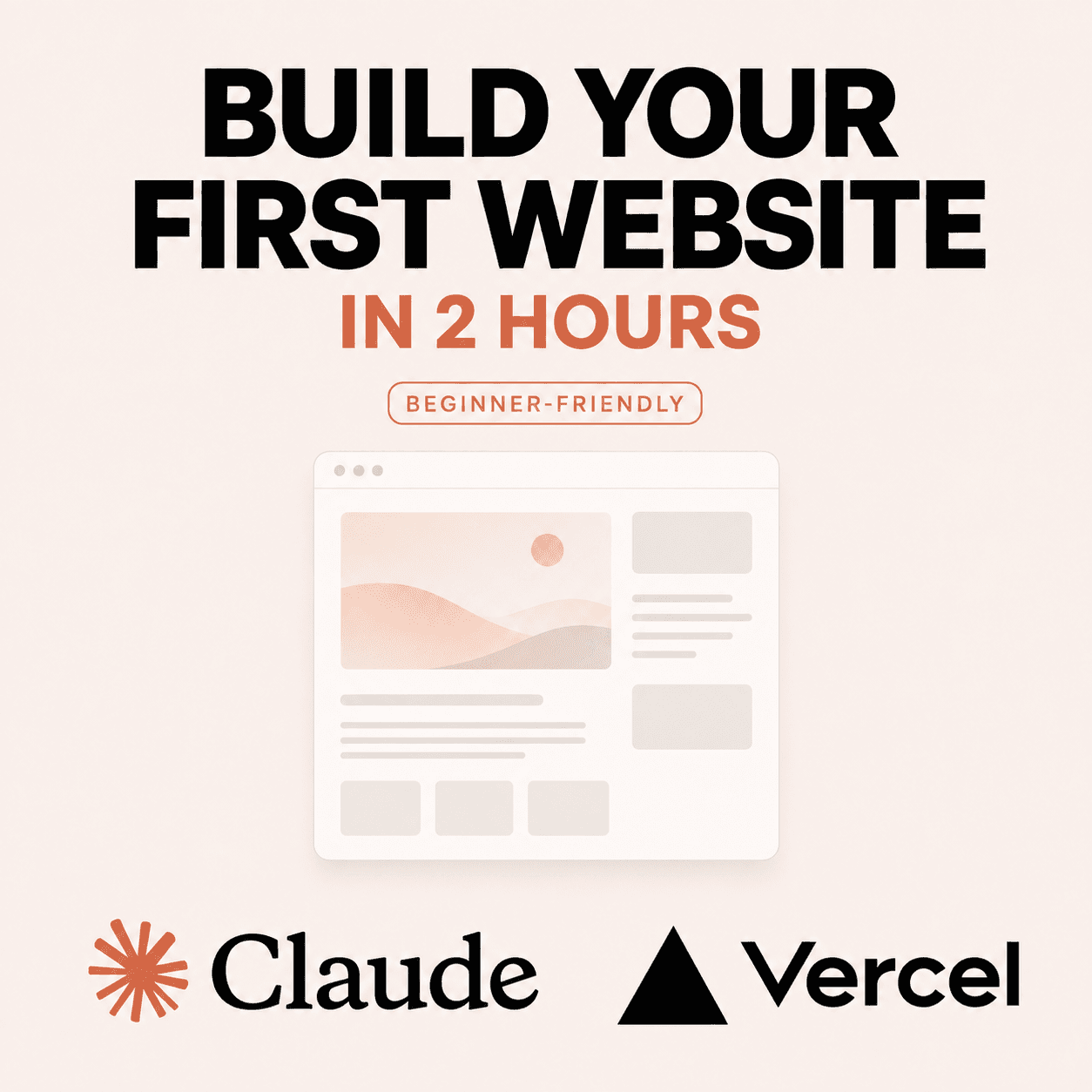 Build your first website in 2 hours, beginner-friendly, with Claude and Vercel